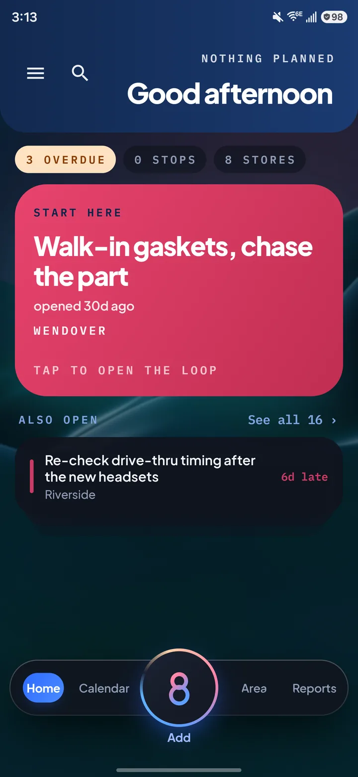 Area8 home screen showing open loops, overdue items, and today's stops